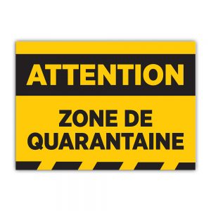 Affiche Attention-Zone Quarantaine - 14x10 | Boutique Lettra trim
